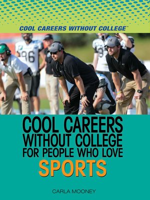 cover image of Cool Careers and Business Without College for People Who Love Sports